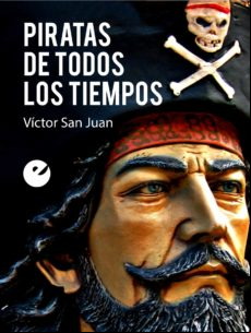 Piratas De Todos Los Tiempos (ebook)