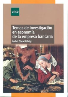 Temas De Investigación En Economía De La Empresa Bancaria (ebook)