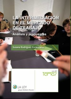 La Intermediación En El Mercado De Trabajo (ebook)