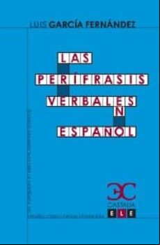 Las Perífrasis Verbales En Español (ebook)