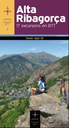 Alta Ribagorça: 17 Excursions En Btt