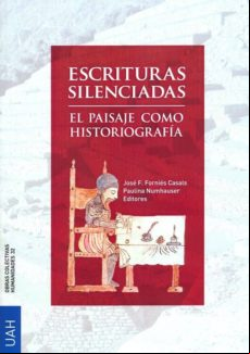 Escrituras Silenciadas: El Paisaje Como Historiografía (ebook)