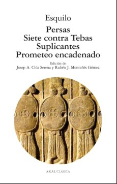 Persas Siete Contra Tebas Suplicantes Prometeo Encadenado (ebook)