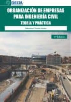 Organizacion De Empresas Para Ingenieria Civil. Libro De Practica S (7