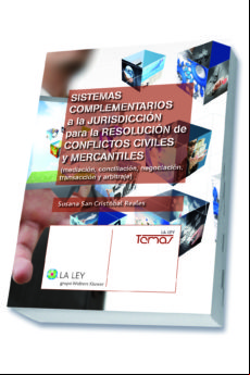 Sistemas Complementarios A La Jurisdiccion Para La Resolucion De Confl