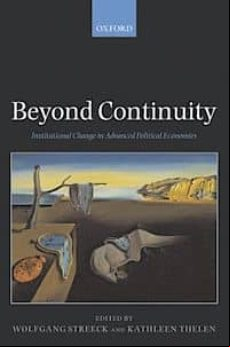 Beyond Continuity: Institutional Change In Advanced Political Eco Nomi