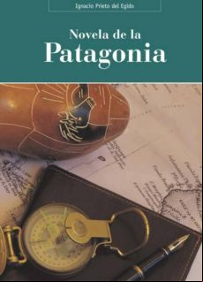 La Novela De La Patagonia