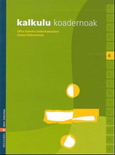 Kalkulu Koadernoak 6 Ed 2006 Euskera