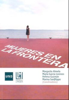 Mujeres En La Frontera (ebook)