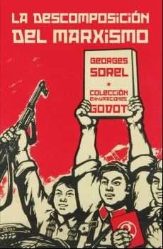 LA DESCOMPOSICION DEL MARXISMO