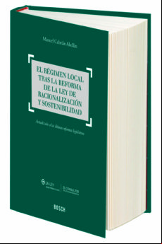 Regimen Local Tras La Reforma De La Ley De Racionalizacion Y Sostenebi