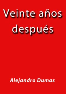 Veinte Años Después (ebook)