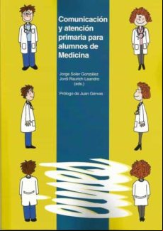 Comunicación Y Atención Primaria Para Alumnos De Medicina. (ebook)