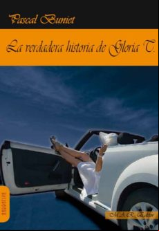 La Verdadera Historia De Gloria T.