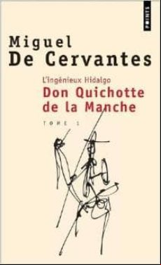 L Ingenieux Hidalgo Don Quichotte De La Manche 1