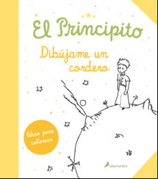 El Principito: Dibujame Un Cordero (libro Para Colorear)
