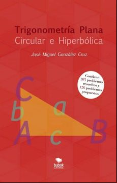 Trigonometría Plana: Circular E Hiperbólica (ebook)