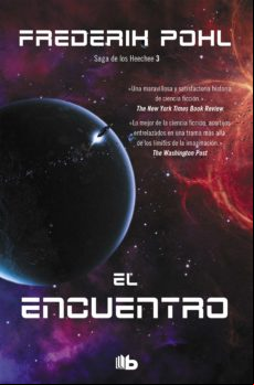 El Encuentro (la Saga De Los Heechee 3) (ebook)