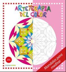 Mandalas Para Meditar Arteterapia