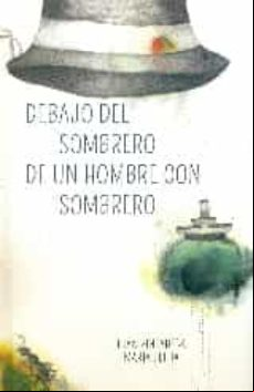 Debajo Del Sombrero De Un Hombre Con Sombrero