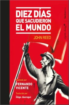 DIEZ DIAS QUE SACUDIERON EL MUNDO