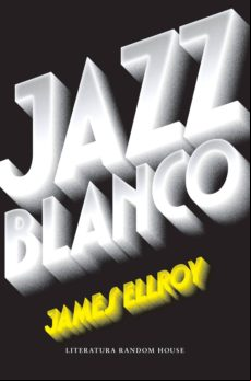 Jazz Blanco (cuarteto De Los Ángeles 4) (ebook)