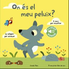 On Es El Meu Peluix? El Meu Primer Llibre De Sons