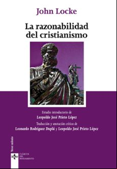 La Razonabilidad Del Cristianismo: Tal Como Es Presentado En Las Escri