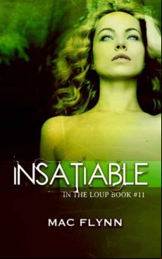 Insatiable: In The Loup Book 11 (ebook)