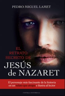 El Retrato Secreto De Jesús De Nazaret (ebook)