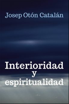 Interioridad Y Espiritualidad (ebook)