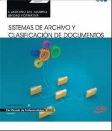 Cuaderno Del Alumno. Sistemas De Archivo Y Clasificación De Documentos