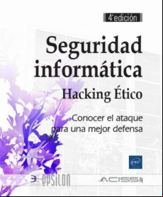 Seguridad Informática (4ª Ed.)