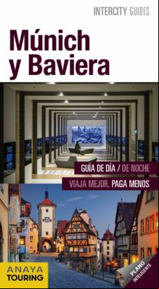 MUNICH Y BAVIERA 2018 (INTERCITY GUIDES) (2ª ED.)