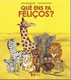 Que Ens Fa Feliços? (vvkids)