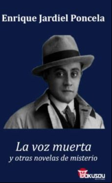 La Voz Muerta Y Otras Novelas De Misterio
