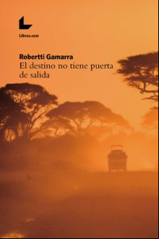 El Destino No Tiene Puerta De Salida (ebook)