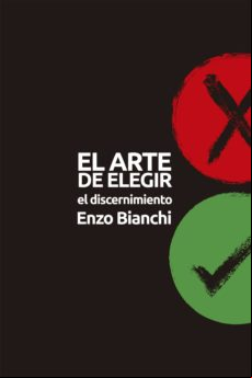 El Arte De Elegir. El Discernimiento (ebook)