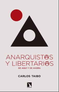 Anarquistas Y Libertarias De Aquí Y De Ahora (ebook)