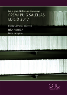 Rio Arriba: Obra Escogida (premi Puig Salellas Edicio 2017)