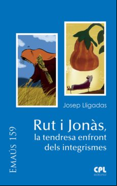 Rut I Jonàs La Tendresa Enfront Dels Integrismes (ebook)