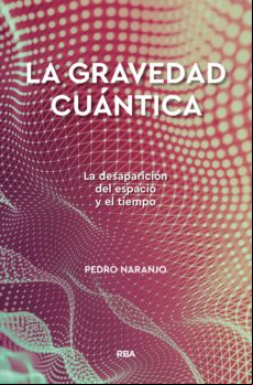 La Gravedad Cuántica (ebook)