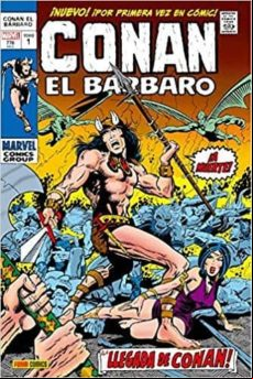 Conan El Barbaro Etapa Marvel Original 1 La Llegada De Conan