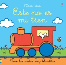 Este No Es Mi Tren :¡toca Toca!
