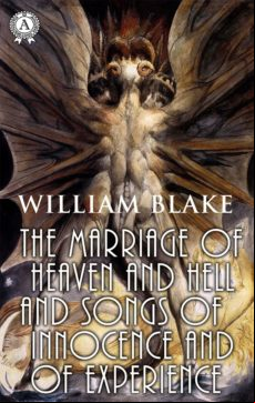 The Marriage Of Heaven And Hell And Songs Of Innocence And Of Experien