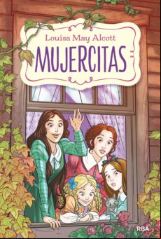 Mujercitas (edición Actualizada Ilustrada Y Adaptada) (ebook)