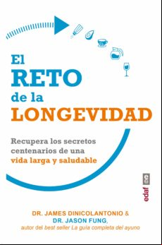 El Reto De La Longevidad. Recupera Los Secretos Centenarios De Una Vid