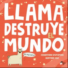 LLAMA DESTRUYE EL MUNDO