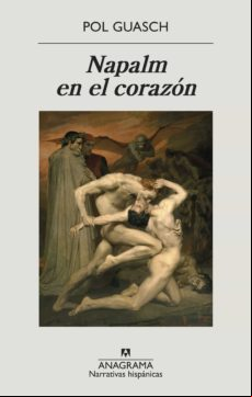Napalm En El Corazón (ebook) Napalm En El Corazón (ebook)