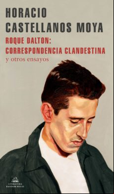Roque Dalton: Correspondencia Clandestina (ebook)